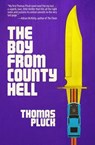 The Boy From County Hell - Thomas Pluck - 9798232768614