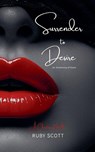 Surrender to Desire - Ruby Scott - 9798232782344