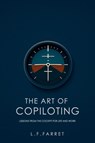 The Art of Copiloting - L F Farret - 9798232785109