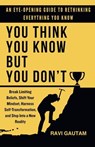 You Think You Know, But You Don't - Ravi Gautam - 9798232801090