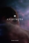 Andromeda - Tobin Shaw - 9798232818135