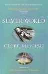 Silver World - Cliff McNish - 9798232819019