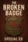 The Broken Badge - Special Ed - 9798232837242