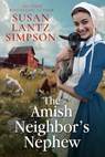 The Amish Neighbor's Nephew - Susan Lantz Simpson - 9798232840792