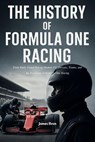 The History of Formula One Racing - James Bren - 9798232882624