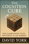 The Cognition Cube - David York - 9798232940898