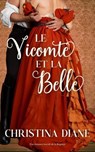 Le Vicomte et la Belle - Christina Diane - 9798232978709