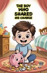 The Boy Who Shared His Change - Albin Hall - 9798233009969