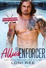 Allie's Enforcer - Loni Ree - 9798233035470