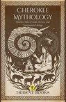 Cherokee Mythology - Trident Books - 9798233040382