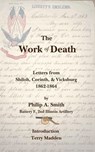 The Work of Death - Philip A. Smith ; Terry Madden - 9798233047565