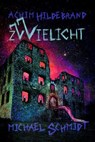 Zwielicht 22 - Michael Schmidt ; Uwe Durst ; Maximilian Wust ; Peter Schünemann ; M.H. Steinmetz ; Uwe Voehl ; Erik Hauser ; Algernon Blackwood ; Karin Reddemann ; Juliane Seidel ; Adrian van Schwamen ; Steve Rasnic Tem ; Mae Ludwig ; Andrea Tillmanns ; A. M. Stein ; Ro - 9798233078620