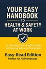 Your Easy Handbook to Health and Safety at Work - Jennifer McKay - 9798233128172