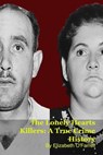 The Lonely Hearts Killers: A True Crime History - Elizabeth O'Farrell - 9798233156021