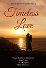 Timeless Love - Noah M. Davis-Cheshire ; Shay Lacy ; LC Wickers ; Mila Winters - 9798233291289