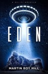 Eden: A Sci-Fi Novella - Martin Roy Hill - 9798233374302