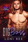 Big Boss - Loni Ree - 9798233451782
