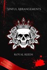 Sinful Arrangements: An Erotic Romance Anthology - Royal Reeds - 9798233477904