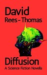 Diffusion - David Rees-Thomas - 9798233591167
