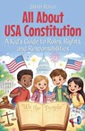 All About USA Constitution - Shah Rukh - 9798233756412