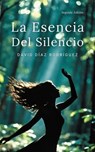 La esencia del silencio - David Diaz Rodriguez - 9798233766220