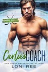 Carlie's Coach - Loni Ree - 9798233789878