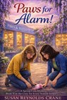 Paws for Alarm! - Susan Reynolds Crane - 9798233824425