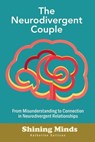 The Neurodivergent Couple - Katherine Sullivan - 9798233878442