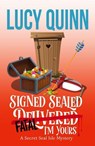 Signed, Sealed, Fatal, I'm Yours - Lucy Quinn - 9798233891373