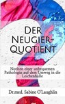 Der Neugier-Quotient - Sabine O'Laughlin - 9798234011862
