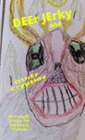 DEEr JErky and OthEr Cryptids - Nathan Daniel Hatch - 9798234033710