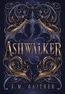 Ashwalker - S. M. Gaither - 9798234034915