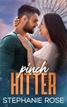 Pinch Hitter - Stephanie Rose - 9798234054036