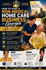 How to start a non-medical homecare business in GA - Alison Owen ; Cheryl Mascoe - 9798235066540