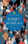 Basque Mythology - Trident Books - 9798235228221