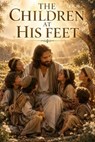 The Children at His Feet - Michelle Renee Thomas - 9798235228276