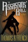 The Assassins' Ball - Patrick Thomas ; John L. French - 9798235368019