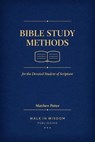 Bible Study Methods - Matthew Potter - 9798235558328