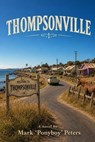 Thompsonville - Mark 'Ponyboy' Peters - 9798235566668