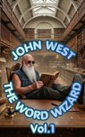 The Word Wizard - John West - 9798235580268