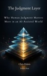 The Judgment Layer - Chris Polaris - 9798235644052