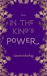 In the King's Power - Lauren Scharhag - 9798235645936