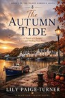 The Autumn Tide - Lily Paige -Turner - 9798235676220