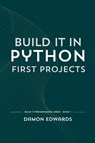 Build It in Python - Damon Edwards - 9798235678927