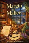 Margin of Malice - Jennifer M. Baldwin - 9798235735439