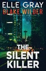 The Silent Killer - Elle Gray - 9798245481555