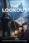 The Lookout - Vincent Kent - 9798246291504
