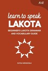 Learn to Speak Lakota - Duygu Mengioglu - 9798249606893