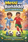 Messi and Ronaldo - Zid X Feelz - 9798252701868