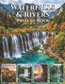 Waterfalls & Rivers: Nature's Flowing Masterpieces: A Stunning Photography Coffee Table Book Serene Waterfalls, Flowing Rivers & Breathtaking Landscap - With Gunn - 9798254776574